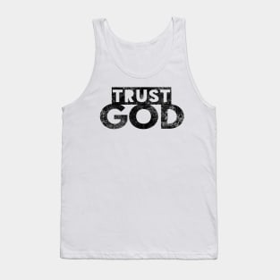 Trust God Christian T-Shirt Gift Tank Top